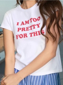 Bawełniana koszulka I AM TOO PRETTY FOR THIS - biały